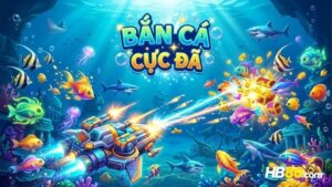 Vi-sao-game-ban-ca-cuc-da-tai-hb88-lai-hap-dan-den-the